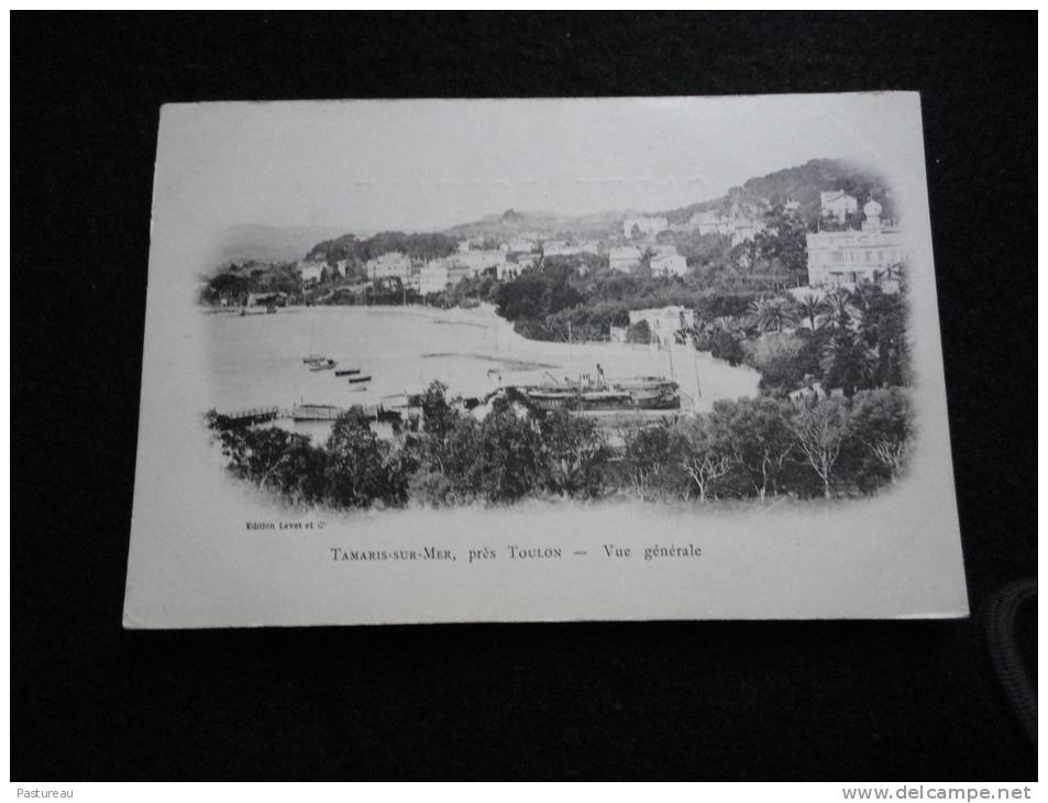 Avant 1903. Tamaris- Sur - Mer Près Toulon . Vue Générale. - Tamaris