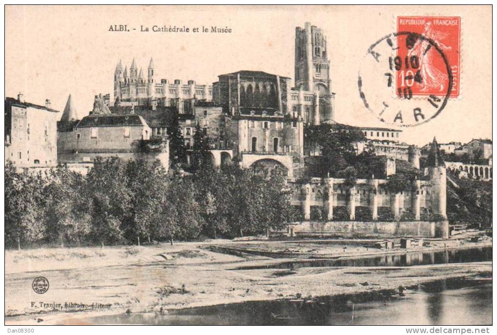 81 ALBI LA CATHEDRALE ET LE MUSEE CIRCULEE 1910 - Albi