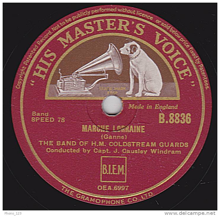 78 Trs "HIS MASTER'S VOICE" THE BAND OF H.M. COLDSTREAM GUARD - LE PERE LA VICTOIRE - MACHE LORRAINE - 78 T - Disques Pour Gramophone
