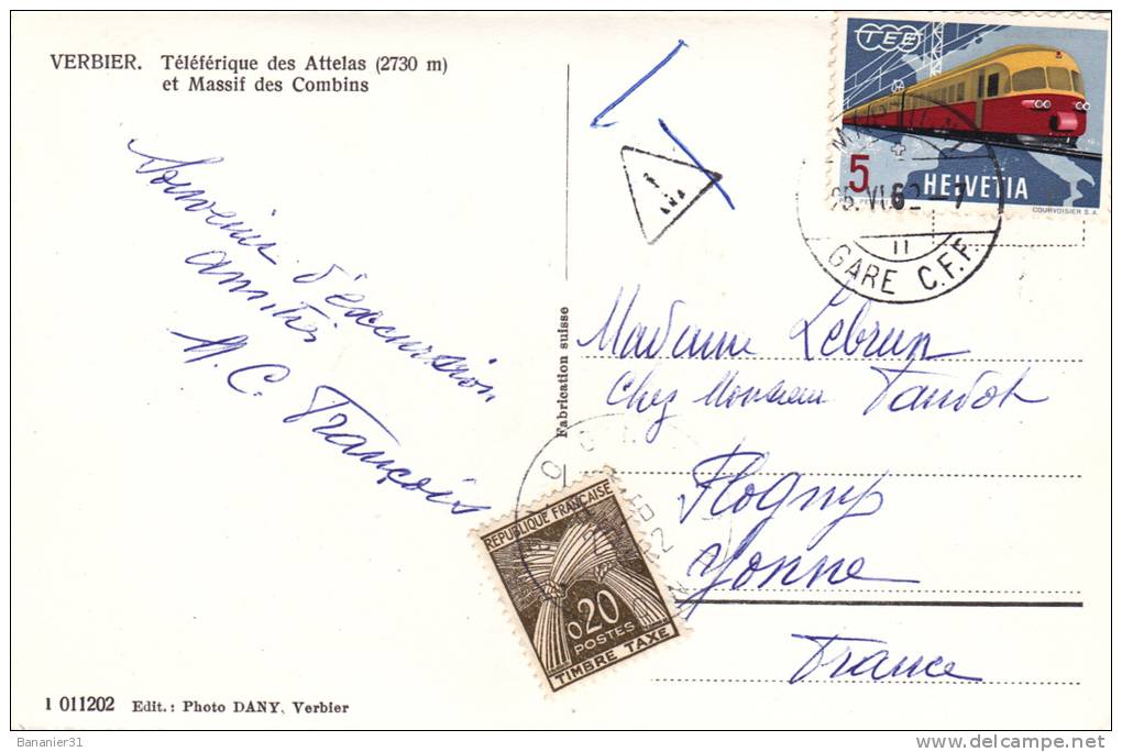 CPA SUISSE - VERBIER - Cachet De Martigny - Timbre Sur Train - Taxe Française 20 Centimes 1962 - Bahnwesen