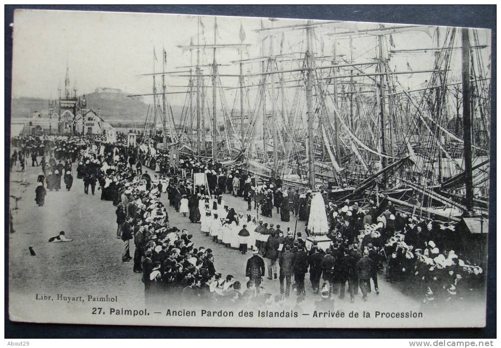 CPA 22 - RARE - PAIMPOL, Ancien Pardon Des Islandais - Arrivée De La Procession - Edit Huyart - Paimpol