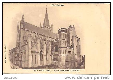 55. AIGUEPERSE . EGLISE NOTRE DAME - Aigueperse