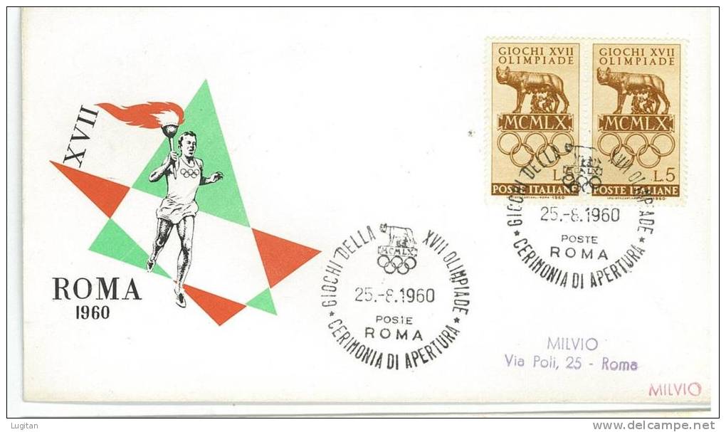 Filatelia - FDC - FIRST DAY COVER - ITALIA - OLIMPIADI ROMA 1960 -  FIACCOLA OLIMPICA  - CERIMONIA DI APERTURA - Atletica