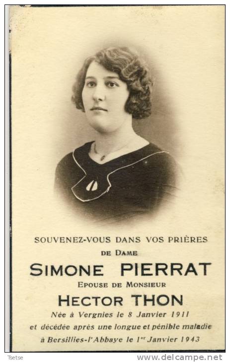 Souvenir Mortuaire - Simone Pierrat , Née à Vergnies Et Décédée à Bersillies-l´Abbaye En 1943 - Décès