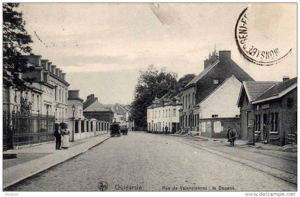 BELGIQUE QUIEVRAIN Rue De Valenciennes La Douane - Quiévrain