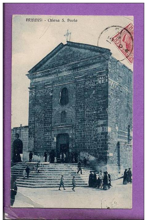 ITALIE - BRINDISI - Chiesa S. Paolo - Animée - Oblitérée En 1914 - Brindisi