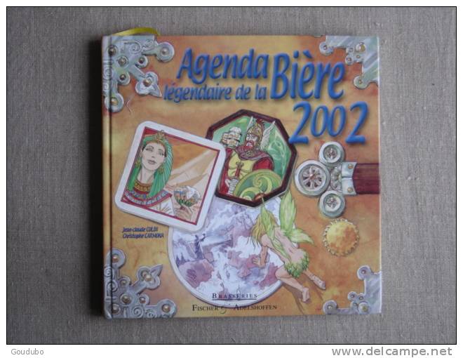 Agenda Légendaire De La Bière, 2002. Collin Carmona. Fischer & Adelshoffen. 16 Photos. - Autres & Non Classés