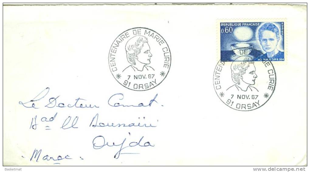 FRANCE ENV CACHET CENTENAIRE DE MARIE CURIE  ORSAY  1967 - Altri & Non Classificati