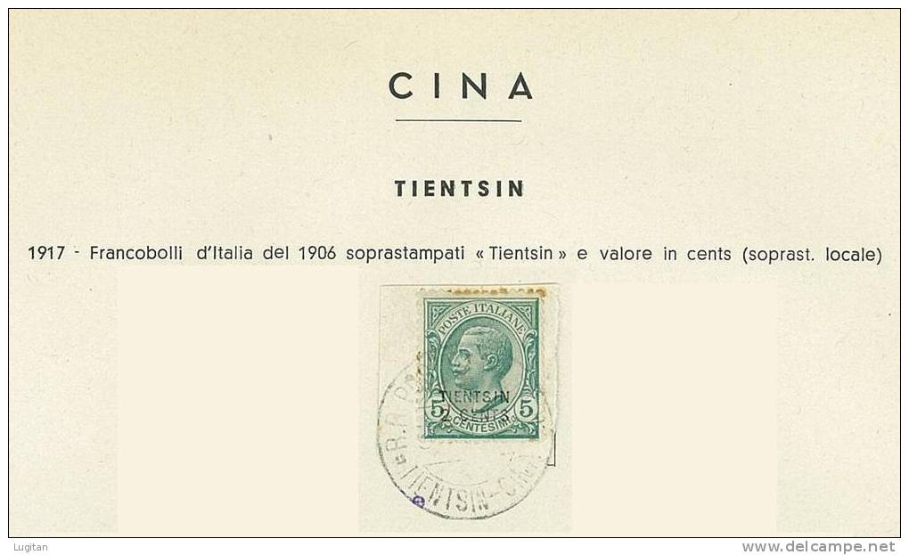 FILATELIA - UFFICI POSTALI IN CINA - TIENTSIN  N° 1 - USATO - 2 C. SU C. 5  ANNO 1917 - SOPRASTAMPATO - ORIGINALE - Tientsin