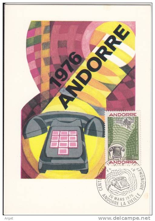 Carte Maximum ANDORRE Fse  N° Yvert  252 (Liaison Téléphonique)  Obl Sp 1er Jour 1976 - Cartas Máxima