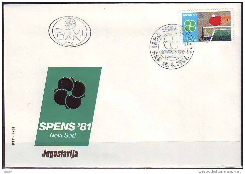 YUGOSLAVIA - JUGOSLAVIJA  - FDC - WORLD CHAMPIONSHIP IN TABLE TENNIS-SPENS - SIGN OF SPENS  - 1981 - Tenis De Mesa