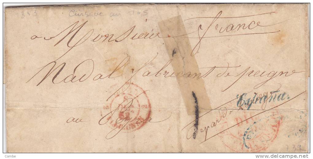 Cachet D'Entrée En France,1853, ESPAG. PERPIGNAN 2, Espa^na,  Barcelonne Pour Peyra, Cursive Larroque D Olmes Verso  /42 - 1849-1876: Periodo Classico