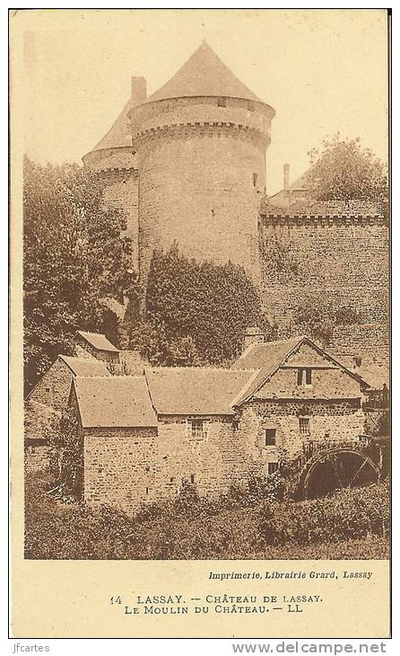 53 - LASSAY - Château De Lassay - Le Moulin Du Château - Lassay Les Chateaux