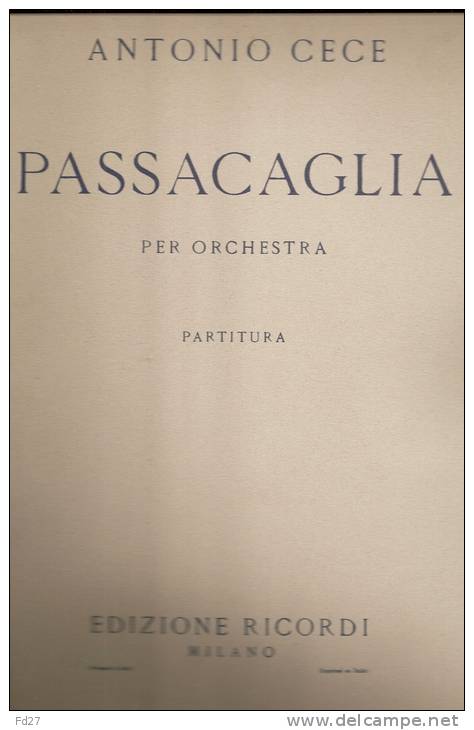 PARTITION DE ANTONIO CECE: PASSACAGLIA - PER ORCHESTRA - A-C