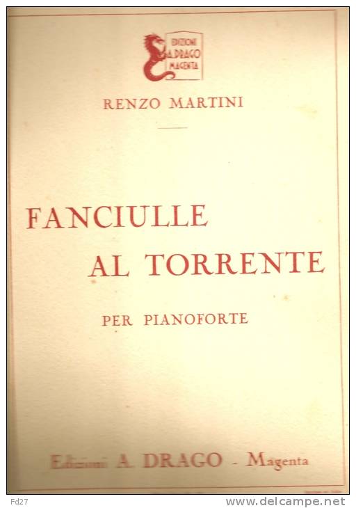 PARTITION DE RENZO MARTINI: FANCIULLE AL TORRENTE - PER PIANO FORTE - A-C