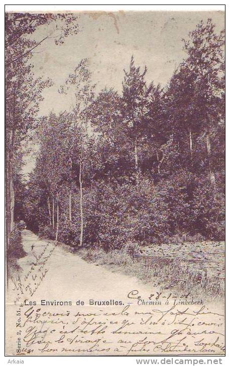 LINKEBEEK = Les Environs De Bruxelles = Chemin (écrite) 1902 - Linkebeek