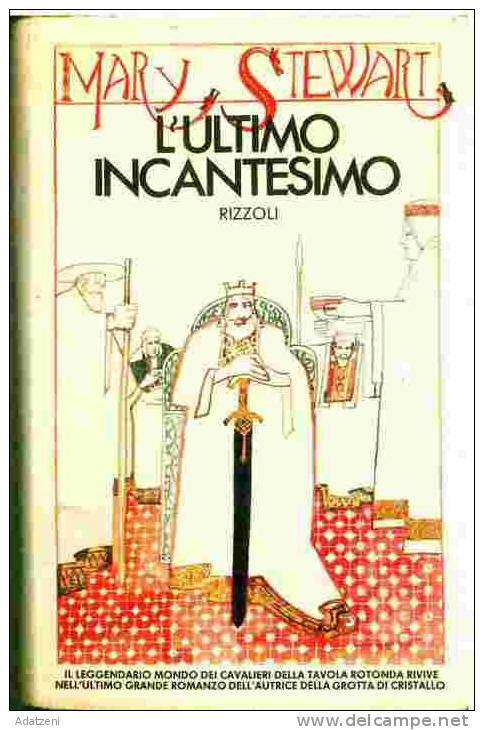 L’ULTIMO INCANTESIMO MARY STEWART COPERTINA RIGIDA CON SOVRACCOPERTA AGOSTO 1981 CONDIZIONI BUONE PAGINE 400 DIMENSIONI - Classiques