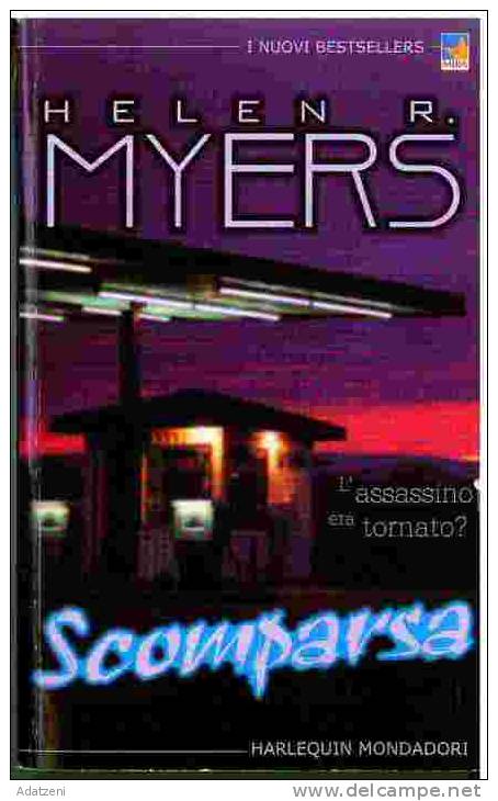 SCOMPARSA HELEN R. MYERS COPERTINA MORBIDA AGOSTO 2001 CONDIZIONI BUONE PAGINE 379 DIMENSIONI CM 11,5x19 - Classiques