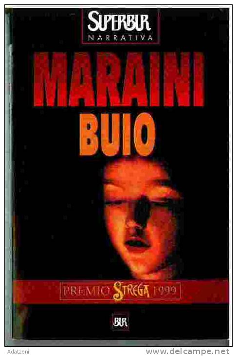 BUIO DACIA MARAINI COPERTINA MORBIDA SETTEMBRE 2000 CONDIZIONI BUONE PAGINE 215 DIMENSIONI CM 12,5x19,5 - Clásicos