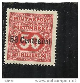 OCCUPAZIONE AUSTRIACA 1918 SEGNATASSE C 53 SU 50 H MH - Austrian Occupation