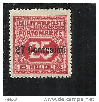 OCCUPAZIONE AUSTRIACA 1918 SEGNATASSE C 27 SU 25 H MH - Austrian Occupation