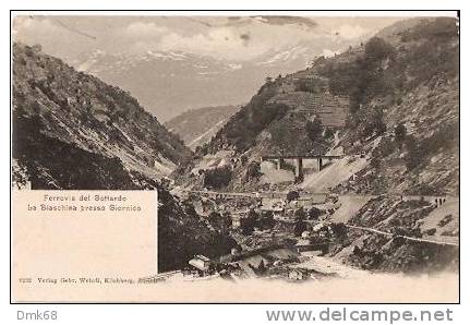 GIORNICO - LA BIASCHINA - FERROVIA DEL GOTTARDO - EARLY YEARS 1900 - Giornico