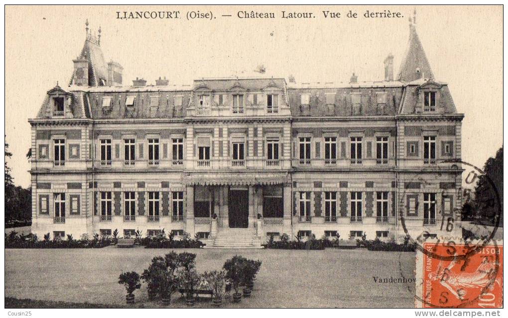 60 LIANCOURT - Château Latour - Vue De Derrière - Liancourt