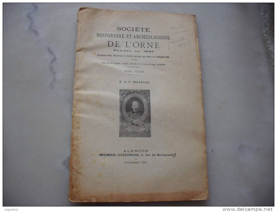 Societé Historique Et Archéologique De L´Orne Fondée En 1882 Avril Juillet 1929 - Normandie