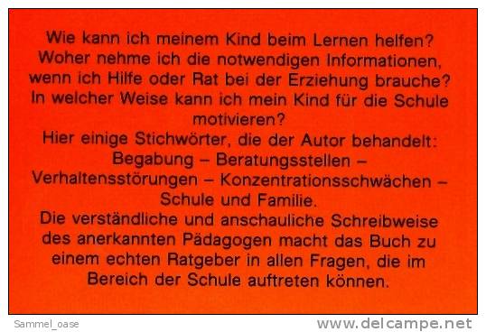 Schultips Für Eltern - So Helfen Sie Bei Schulproblemen - Von Franz Sedlak - Psychologie