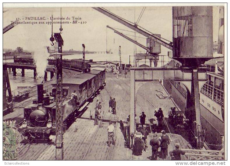 Pauillac    Paquebot   Arrivée Du Train Transatlantique Eux Appontements - Pauillac