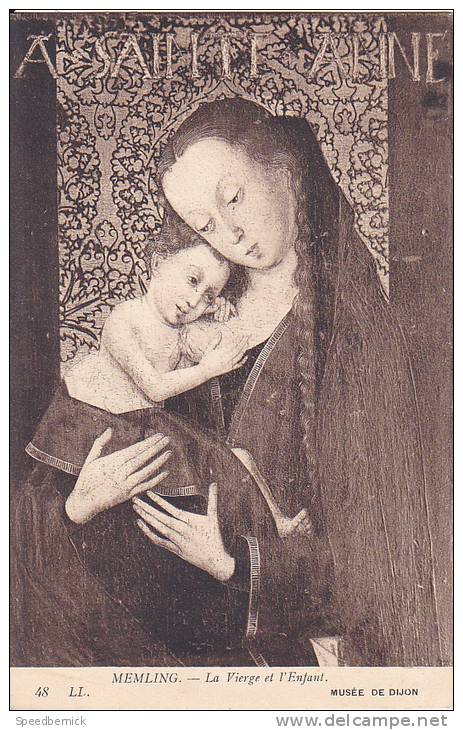 19926 Memling Vierge Et Enfant. 48 LL Musée Dijon . Pourtant On Lit : Sainte Anne, Mere Vierge - Peintures & Tableaux