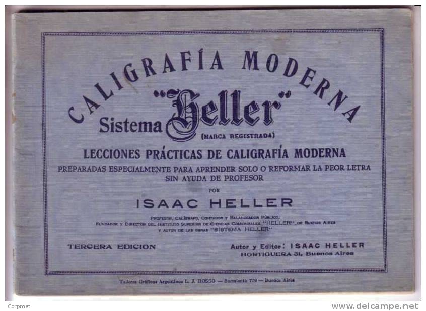 CALIGRAFIA - CALLIGRAPHIE - Libro C/1920's -  Sistema HELLER - 32 Páginas - Varias Ilustraciones - Craft, Manual Arts