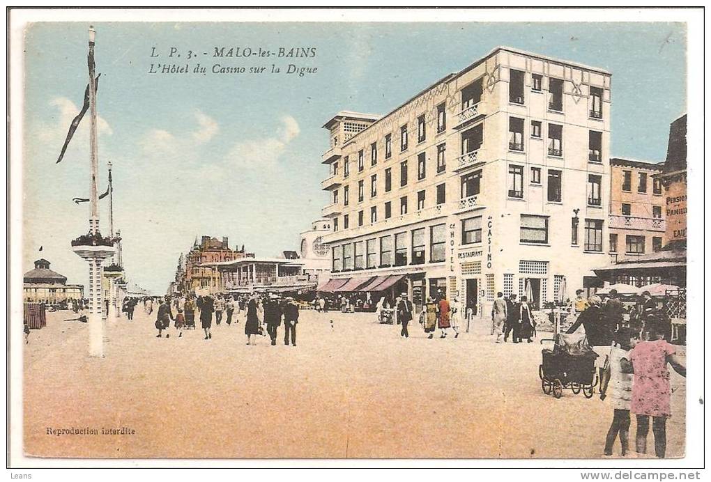 MALO LES BAINS    L Hotel Du Casino Sur La Digue, Colorisé  LP3 - Malo Les Bains