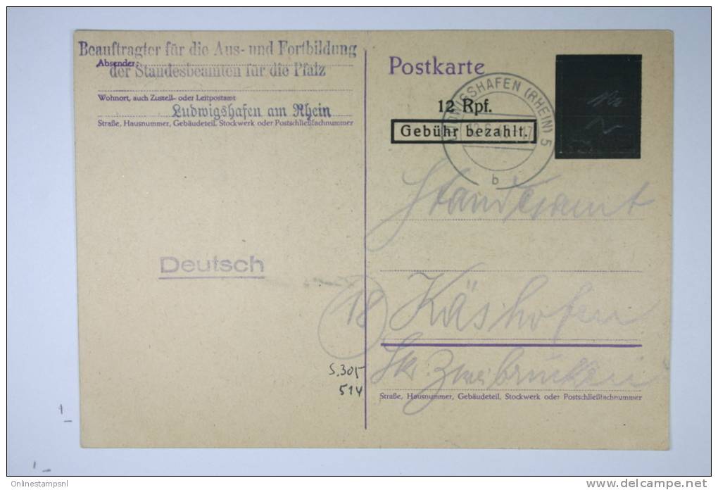 Deutschland Französische Zone Notausgabe Postkarte 1946 Gebühr Bezahlt, Ludwigshafen Zu Zweibrücken - Amtliche Ausgaben