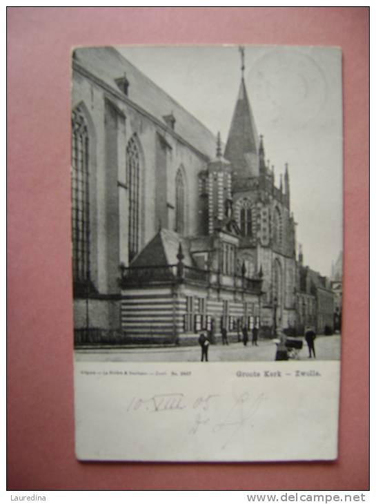 CPSM  ZWOLLE  GROOTE KERK - ECRITE EN 1905 - Zwolle