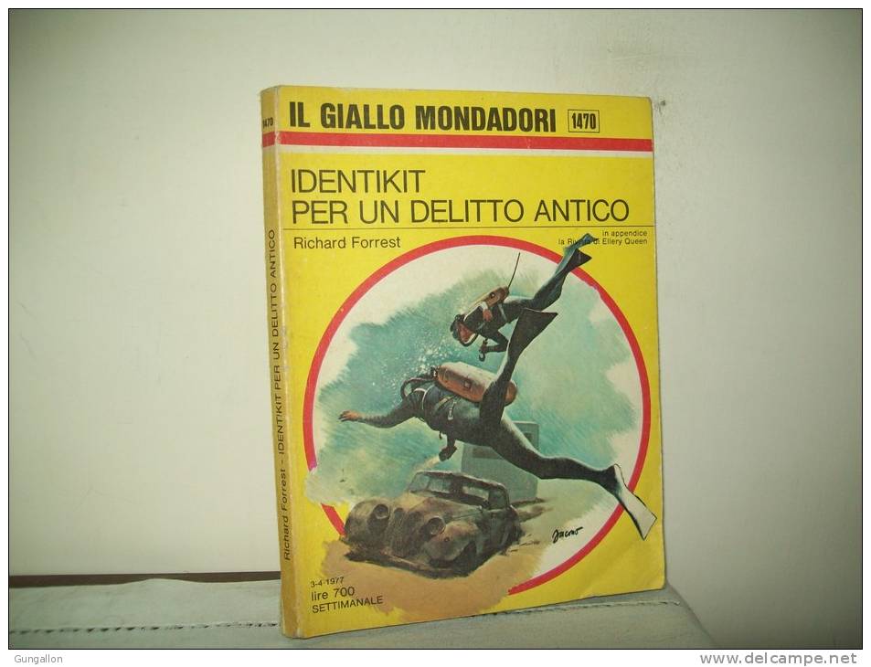 I Gialli Mondadori (Mondadori 1977) N. 1470 "Identikit Per Un Delitto Antico"  Di Richard Forrest - Thrillers