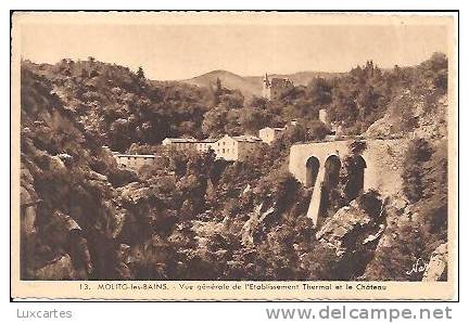 13. MOLITG LES BAINS.VUE GENERALE DE L' ETABLISSEMENT THERMAL ET LE CHATEAU. - Autres & Non Classés