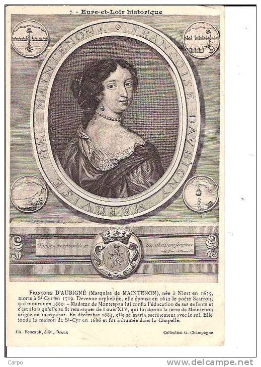 Eure-et-Loir Historique. - Françoise D´AUBIGNÉ (Marquise De MAINTENON)... - Autres & Non Classés