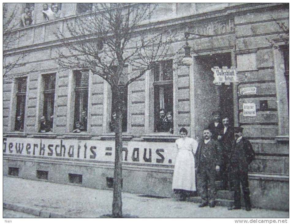 ALLEMAGNE - BERNBURG - GEWERKSCHATTS = HAUS - MAISON DU SYNDICAT - TRES RARE - - Autres & Non Classés