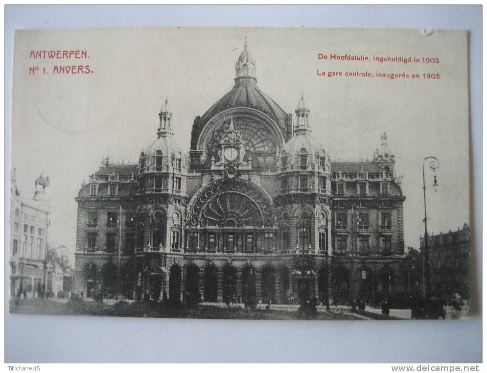 ANTWERPEN - ANVERS - De Hoofdstatie, Ingehuldigd In 1905 - La Gare Centrale Inaugurée En 1905 - Antwerpen