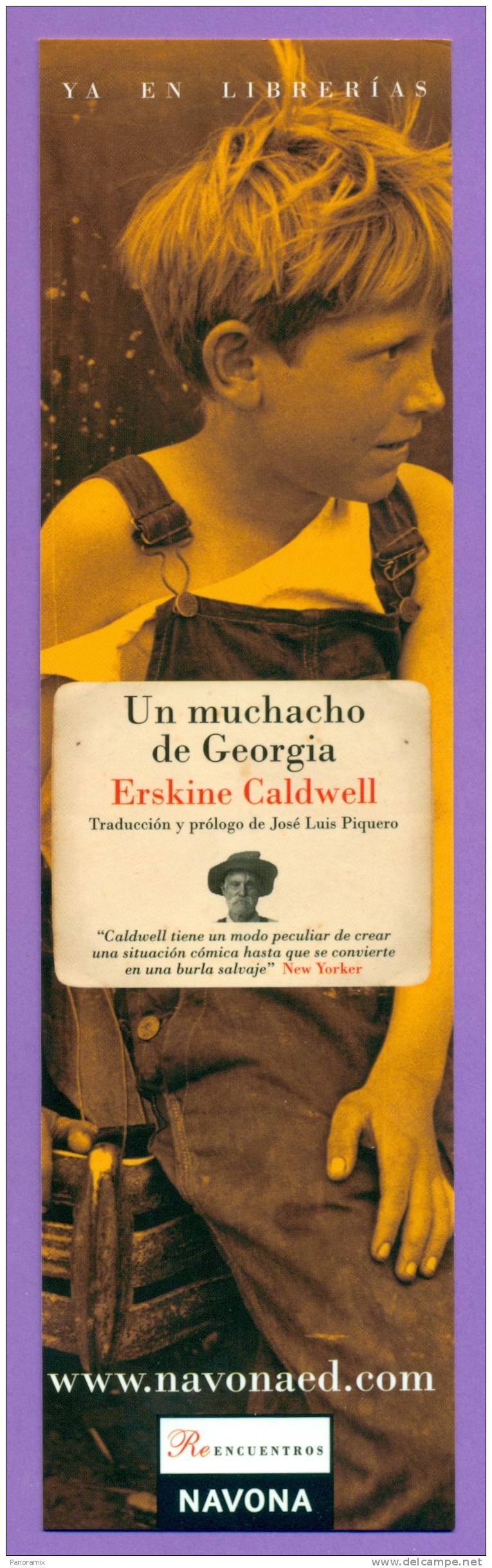 Navona   Erskine  Caldwell   "  Un  Muchacho  De  Georgia  "    6 X 20  Cm   Verso Uni - Marque-Pages