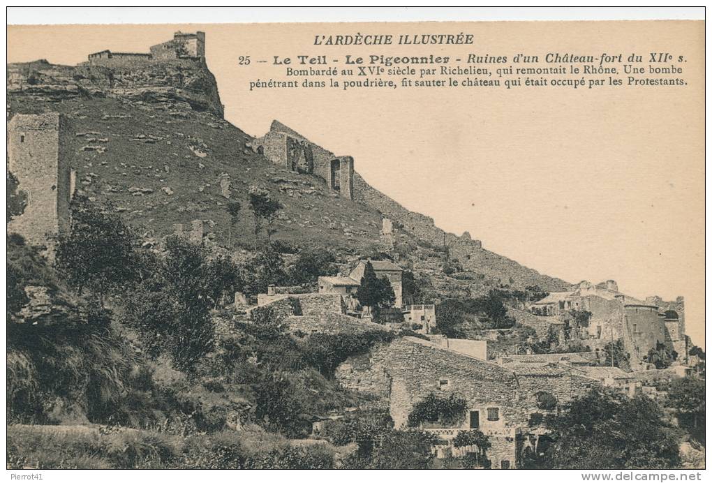LE TEIL - Le Pigeonnier - Ruines D'un Château Fort Du XIIme Siècle - Le Teil