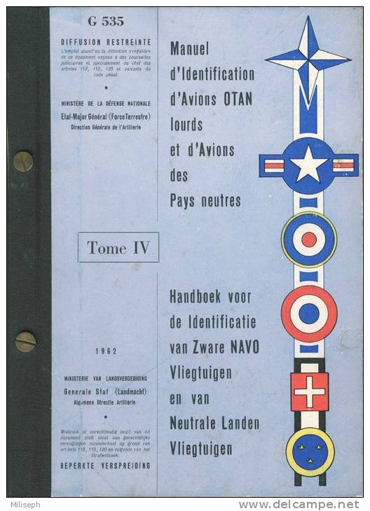 Manuel D´identification D´Avions OTAN Lourds Et Avions Des Pays Neutres - Tome IV  1962 - Français / Flamand (1792 - Luchtvaart