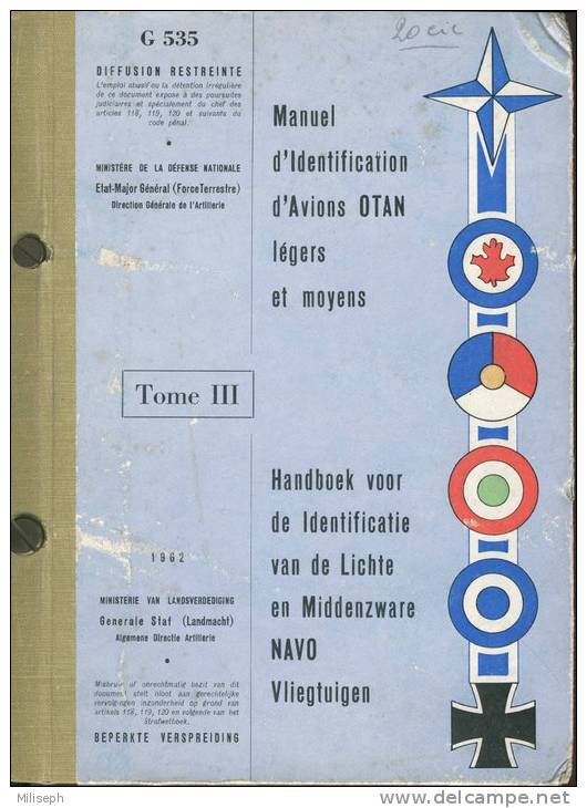 Manuel D´identification D´Avions OTAN Légers Et Moyens - Tome III - 1962 - Français / Flamand (1791 - Aviation