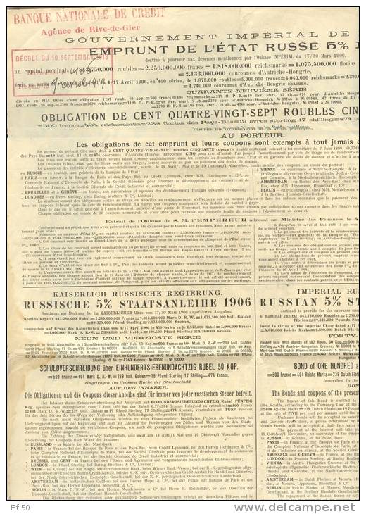 EMPRUNT RUSSE 1906 BANQUE NATIONALE  CREDIT DE RIVE DE GIER LOIRE " émis En Vertu De L'oukase Impérial " Decret 1919 - Russland