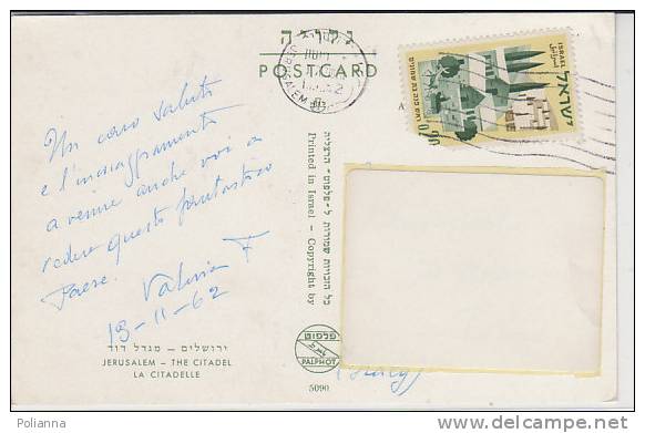 PO2031B# ISRAELE - JERUSALEM - GERUSALEMME - CITTADELLA  VG 1962 - Israel