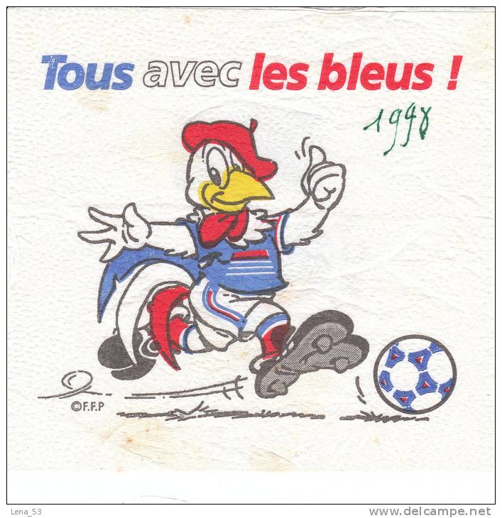 Serviette Papier Foot, Tous Avec Les Bleus 1998, Equipe De France F.F.F Recto/verso - Serviettes Publicitaires