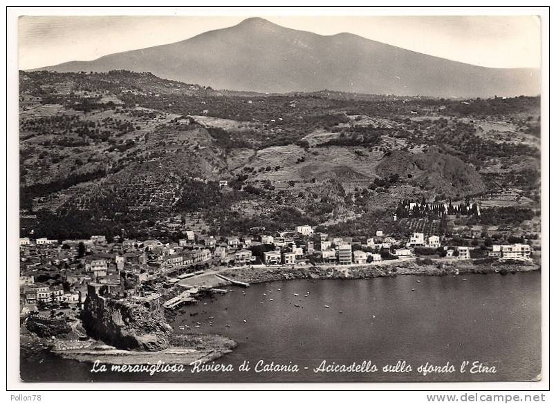 LA MERAVIGLIOSA RIVIERA DI CATANIA - ACICASTELLO - SULLO SFONDO L'ETNA - 1956 - Catania