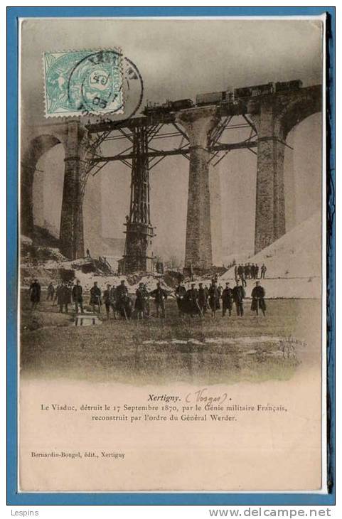 88 - XERTIGNY --  Le Viaduc , Détruit Le 17 Septembre 1870...... - Xertigny