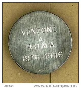 Numismatica - MEDAGLIA  VENZONE A ROMA 1976 - 1986 - Autres & Non Classés